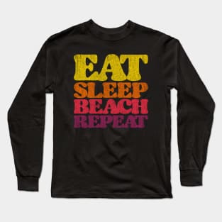 Eat Sleep Beach Repeat retro sunset Long Sleeve T-Shirt